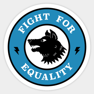 Fight For Equality Sticker